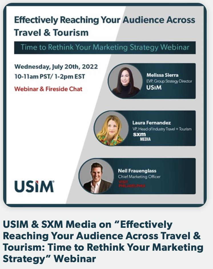 USIM & SXM Media on “Effectively Reaching Your Audience Across Travel & Tourism: Time to Rethink Your Marketing Strategy” Webinar